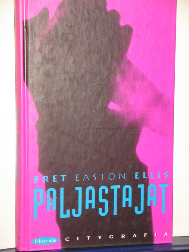 Bret Easton Ellis : PALJASTAJAT