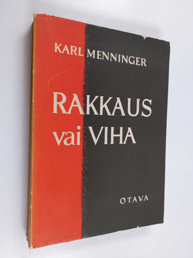 Karl Menninger : Rakkaus vai viha