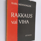 Karl Menninger : Rakkaus vai viha - pikkukuva 1