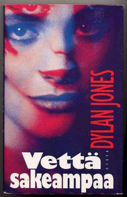 Jones, Dylan: Vettä sakeampaa (1. p., sid.+kp.,1995)
