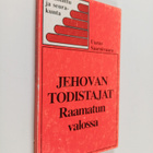 Uuras Saarnivaara : Jehovan todistajat raamatun valossa - pikkukuva 1
