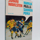 Juhani Wahlsten : Hakkaa päälle suomen poika - pikkukuva 1