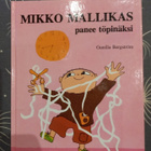 Gunilla Bergström: Mikko Mallikas panee töpinäksi - pikkukuva 1