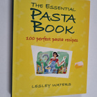 Lesley Waters ym. : The Essential Pasta Book - 100 Perfec... - pikkukuva 1