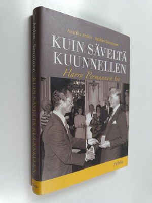 Veikko Sonninen ym. : Kuin säveltä kuunnellen : Harry Per...