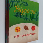 Heli Laaksonen : Peippo vei (signeerattu) - pikkukuva 1
