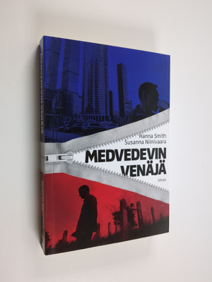 Susanna Niinivaara ym. : Medvedevin Venäjä