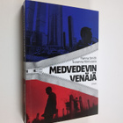 Susanna Niinivaara ym. : Medvedevin Venäjä - pikkukuva 1