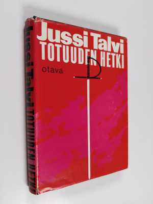 Jussi Talvi : Totuuden hetki