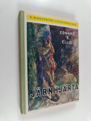 Edward Sylvester Ellis : Järnhjärta