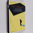 Ulf Lundell : Susi etsii laumaansa - pikkukuva 1