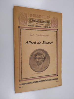 V. A. Koskenniemi : Alfred de Musset