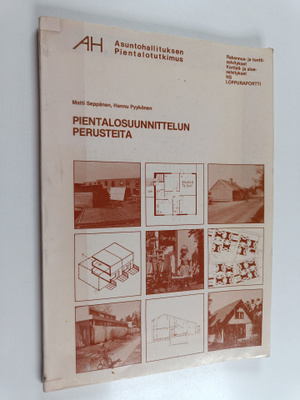 Matti Seppänen : Pientalosuunnittelun perusteita