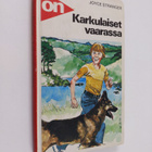 Joyce Stranger : Karkulaiset vaarassa - pikkukuva 1