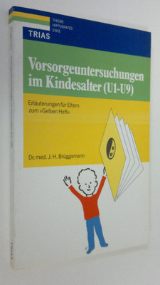Dr. Med. J. H. Bruggemann : Vorsorgeuntersuchungen mi Kin...