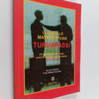 Jorma Huhtala : Ulkomaille matkustavan turvapassi, eli Ku... - pikkukuva 1