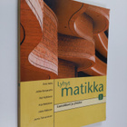 Lyhyt matikka 1 : Lausekkeet ja yhtälöt - pikkukuva 1