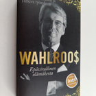 Tuomo ym. Pietiläinen : Wahlroo$ : epävirallinen elämäkerta - pikkukuva 1