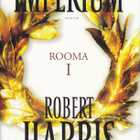 Robert Harris: Rooma I Imperium (sid.1p.Otava 2007) - pikkukuva 1