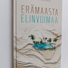Pekka Paukkala : Erämaasta elinvoimaa - pikkukuva 1