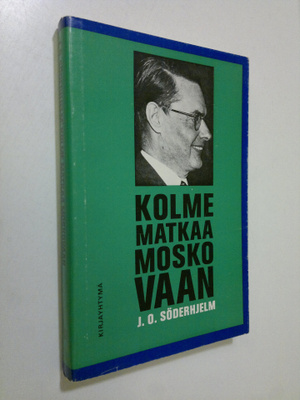 J.O. Söderholm : Kolme matkaa Moskovaan
