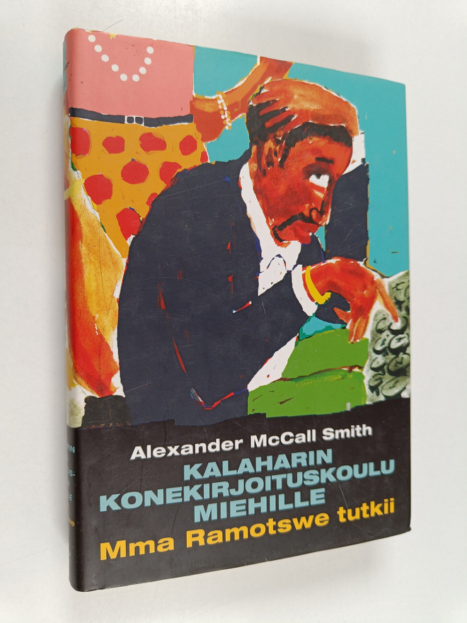 Alexander McCall Smith : Kalaharin konekirjoituskoulu mie...