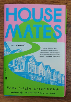 Emma Copley Eisenberg - Housemates