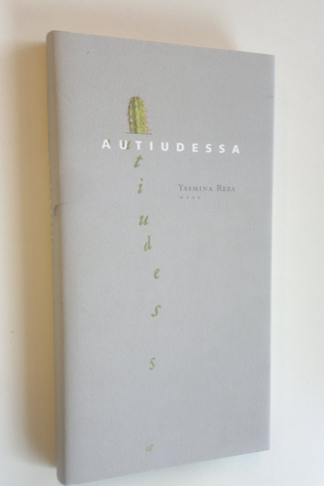 Yasmina Reza : Autiudessa