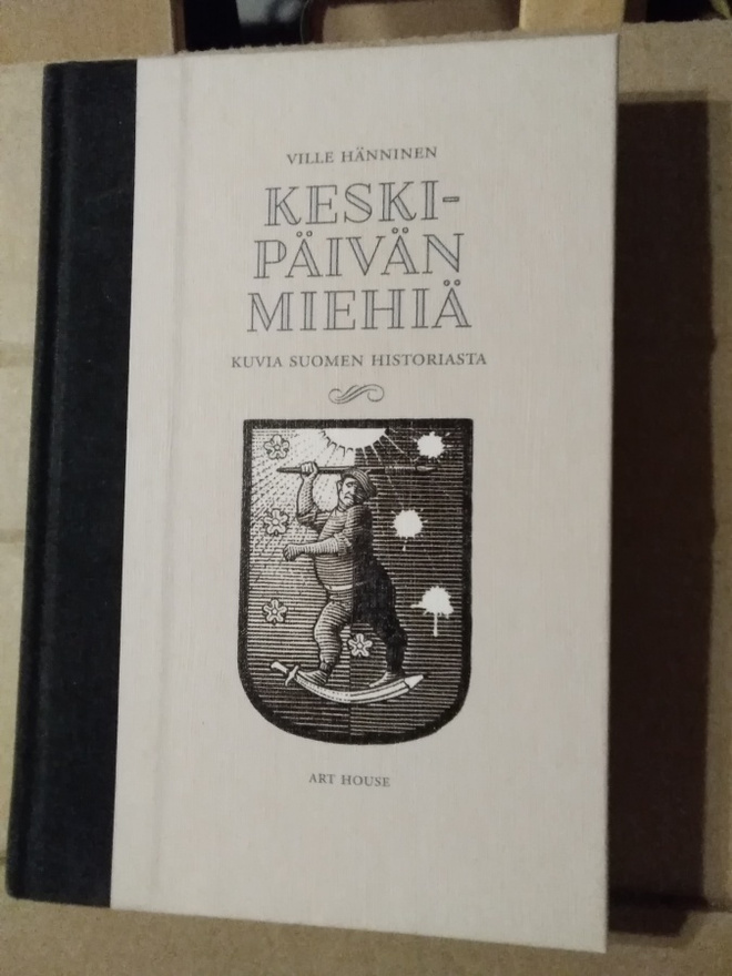 Ville Hänninen: Keskipäivän miehiä