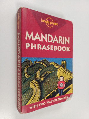 Justin Rudelson : Mandarin Phrasebook
