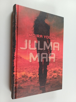 Moira Young : Julma maa