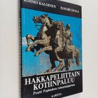 Kimmo Kaloinen : Hakkapeliittain kotiinpaluu : Pentti Pap... - pikkukuva 1