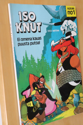 Dick Matena : Ei omena kauas puusta putoa! Iso Knut 1