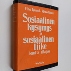 Eino Kuusi : Sosiaalinen kysymys ja sosiaalinen liike kau... - pikkukuva 1