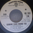 DION::RUNNING CLOSE BEHIND YOU/SEA GULL:VINYYLI 7"PROMO 1972 - pikkukuva 2