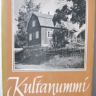 V. Tarkiainen et al (t.): Kultanummi, Otava 1951. - pikkukuva 1