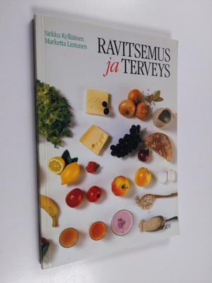 Sirkku Kylliäinen : Ravitsemus ja terveys