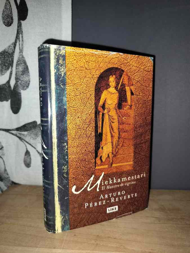Arturo Pérez-Reverte - Miekkamestari 1.p.1999
