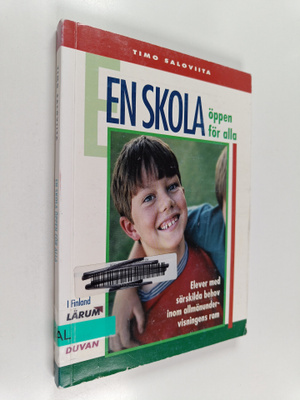 Timo Saloviita : En skola öppen för alla : elever med sär...