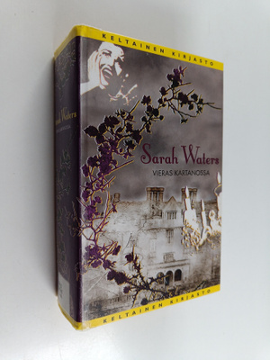 Sarah Waters : Vieras kartanossa