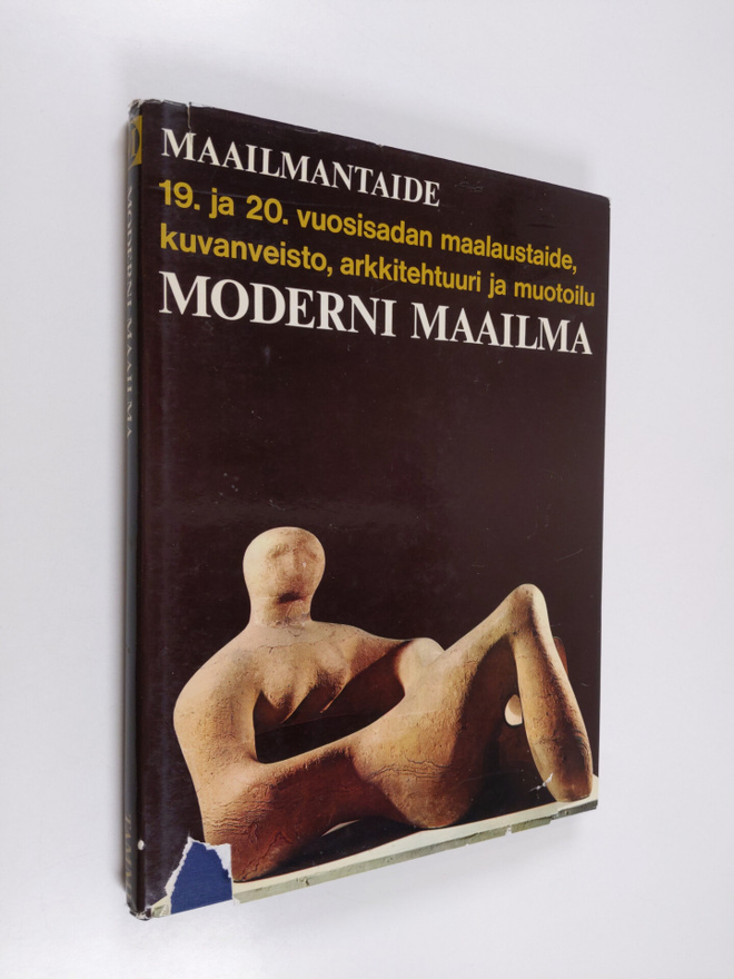 Michael Kitson : Maailmantaide : 19. ja 20. vuosisadan ma...