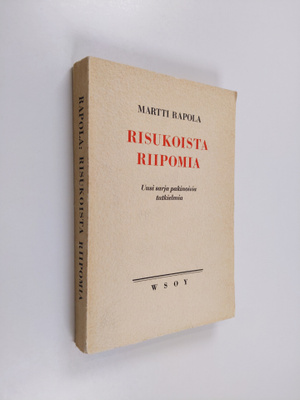 Martti Rapola : Risukoista riipomia