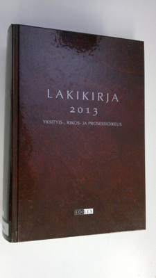 Tuulia (toim.) Salovaara : Lakikirja 2013 : Yksityis- rik...