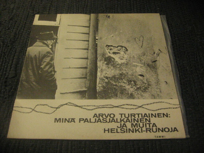 LP - Arvo Turtiainen - Minä Paljasjalkainen Ja Muita Helsink