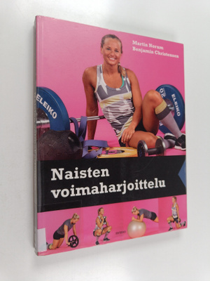 Martin Norum : Naisten voimaharjoittelu
