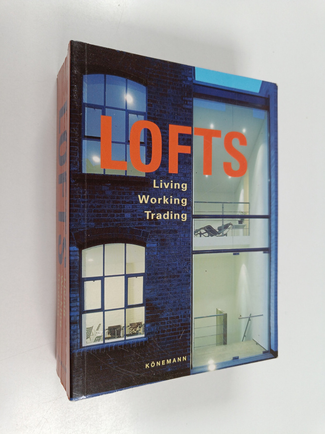Lola Gomez : Lofts - Modern Living in Old Factories