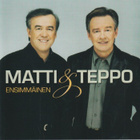 CD: Matti ja Teppo: Ensimmäinen - pikkukuva 1
