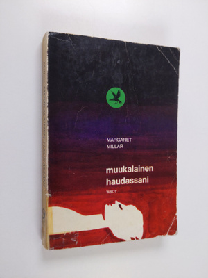 Margaret Millar : Muukalainen haudassani