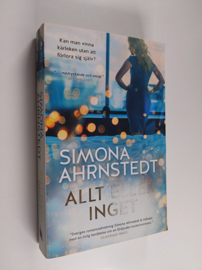 Simona Ahrnstedt : Allt eller inget