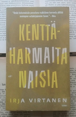 Irja Virtanen - Kenttäharmaita naisia (pokkari)